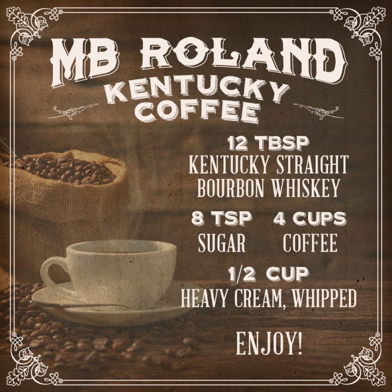 mb-roland-distillery-cocktail-bourbon-kentucky-coffee-recipe